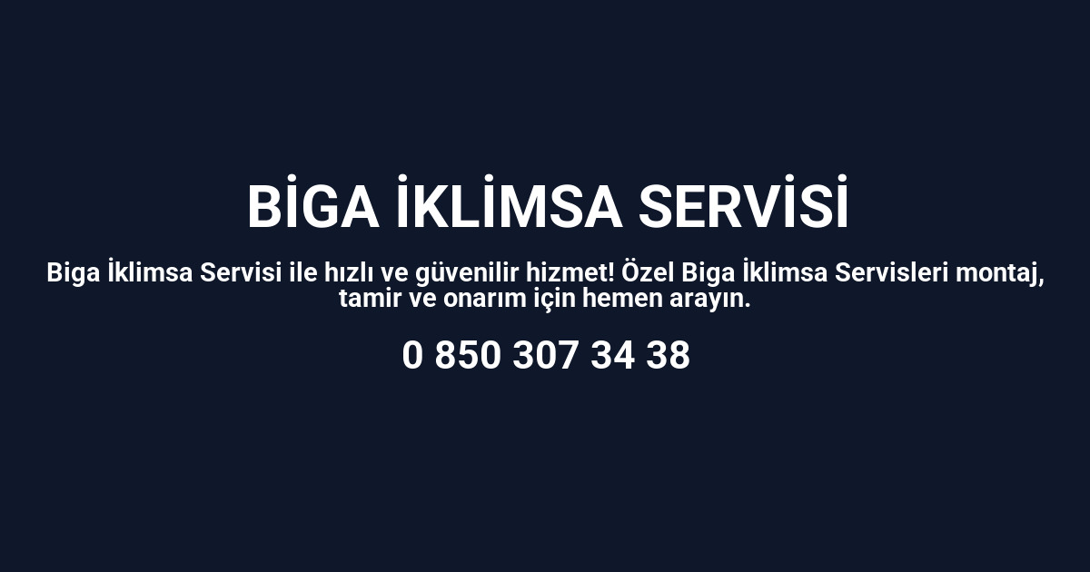 Biga İklimsa Servisi